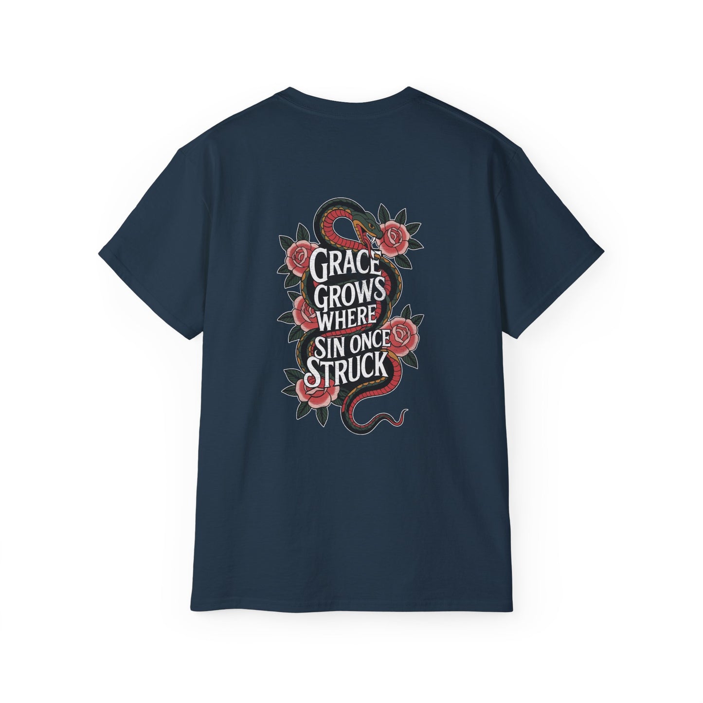 "Grace Grows Where Sin Once Struck" - Shirt (Romans 5:20)